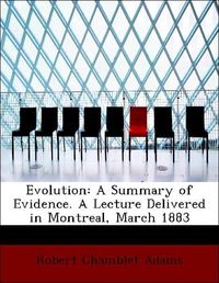 Produktbild: Adams, R: Evolution: A Summary of Evidence. A Lecture Delive