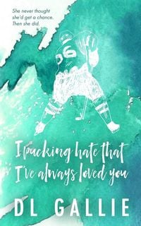Produktbild: I Pucking Hate That I've Always Loved You SE