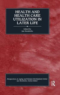 Produktbild: Health and Health Care Utilization in Later Life