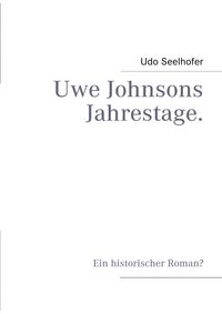 Produktbild: Uwe Johnsons Jahrestage.