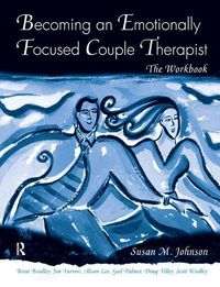 Produktbild: Johnson, S: Becoming an Emotionally Focused Couple Therapist