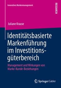 Produktbild: Identit&auml;tsbasierte Markenf&uuml;hrung im Investitionsg&uuml;terbereich