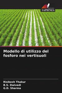 Produktbild: Modello di utilizzo del fosforo nei vertisuoli