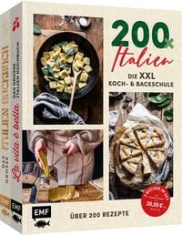 Produktbild: 200 x Italien &ndash; Die XXL Koch- und Backschule