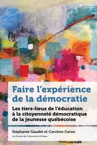 Produktbild: Faire l'Exp&eacute;rience de la D&eacute;mocratie