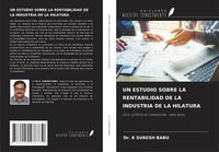 Produktbild: Un Estudio Sobre La Rentabilidad De La Industria De La Hilatura