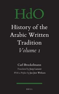 Produktbild: History of the Arabic Written Tradition Volume 1