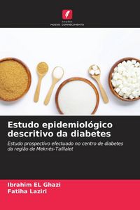 Produktbild: Estudo epidemiol&oacute;gico descritivo da diabetes