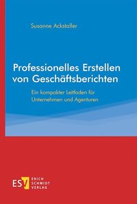 Bild vom Artikel Professionelles Erstellen von Geschäftsberichten vom Autor Susanne Ackstaller