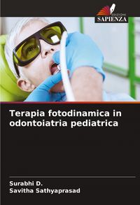 Produktbild: Terapia fotodinamica in odontoiatria pediatrica