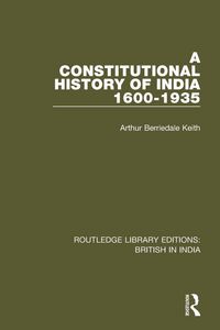 Produktbild: A Constitutional History of India, 1600-1935