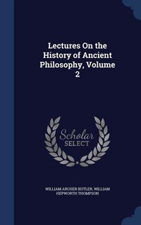 Produktbild: Lectures On the History of Ancient Philosophy, Volume 2