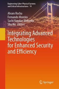 Produktbild: Integrating Advanced Technologies for Enhanced Security and Efficiency