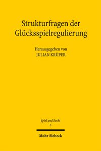 Produktbild: Strukturfragen der Gl&uuml;cksspielregulierung