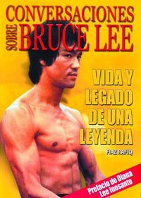 Produktbild: Conversaciones sobre Bruce Lee : vida y legado de una leyenda