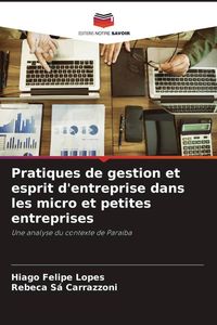 Produktbild: Pratiques de gestion et esprit d'entreprise dans les micro et petites entreprises