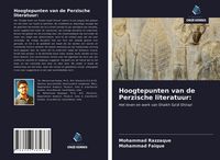 Produktbild: Hoogtepunten van de Perzische literatuur: