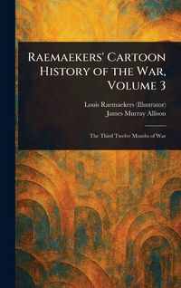 Produktbild: Raemaekers' Cartoon History of the War, Volume 3