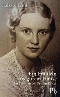 Produktbild: Ein Fr&auml;ulein aus gutem Hause