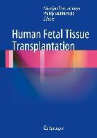 Produktbild: Human Fetal Tissue Transplantation