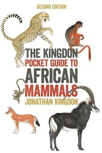 Bild vom Artikel The Kingdon Pocket Guide to African Mammals vom Autor Jonathan Kingdon