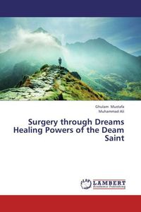 Produktbild: Mustafa, G: Surgery through Dreams Healing Powers of the Dea