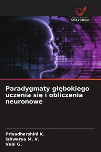Produktbild: Paradygmaty g&iquest;&iquest;bokiego uczenia si&iquest; i obliczenia neuronowe