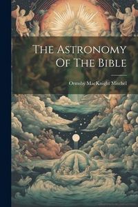 Produktbild: The Astronomy Of The Bible