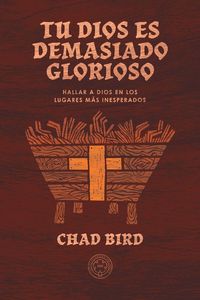 Produktbild: Tu Dios es demasiado glorioso