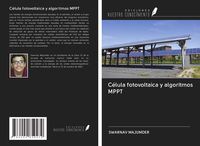 Produktbild: C&eacute;lula fotovoltaica y algoritmos MPPT