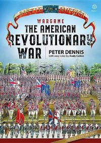 Produktbild: Dennis, P: Wargame - The American Revolutionary War
