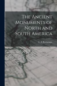 Produktbild: The Ancient Monuments of North and South America
