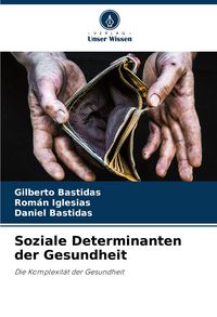 Produktbild: Soziale Determinanten der Gesundheit