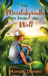 Produktbild: Das Maislabyrinth am Ende der Welt