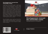 Produktbild: D&eacute;veloppement innovant des universit&eacute;s russes
