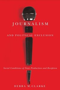 Produktbild: Journalism and Political Exclusion