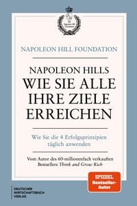Produktbild: Napoleon Hills Wie Sie alle Ihre Ziele erreichen