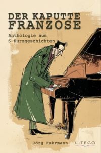 Produktbild: Der kaputte Franzose