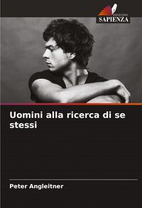 Produktbild: Uomini alla ricerca di se stessi