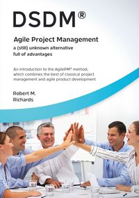 Produktbild: DSDM&reg; - Agile Project Management - a (still) unknown alternative full of advantages