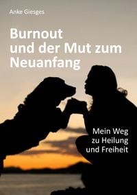 Produktbild: Burnout und der Mut zum Neuanfang