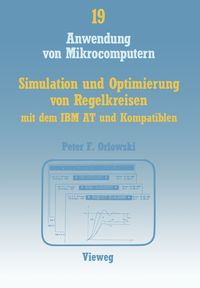 Produktbild: Simulation und Optimierung von Regelkreisen mit dem IBM AT und Kompatiblen