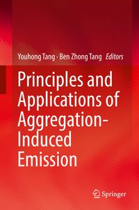 Produktbild: Principles and Applications of Aggregation-Induced Emission