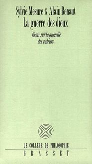 Produktbild: La guerre des Dieux Essai sur la querelle des valeurs