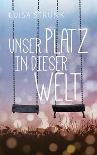 Produktbild: Unser Platz in dieser Welt