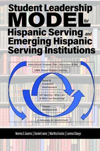 Produktbild: Student Leadership Model for Hispanic Serving and Emerging Hispanic Serving Institutions