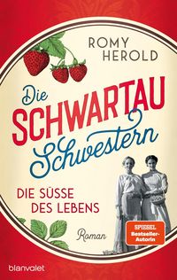 Produktbild: Die Schwartau-Schwestern - Die S&uuml;&szlig;e des Lebens