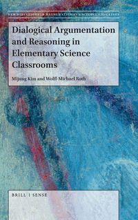 Produktbild: Dialogical Argumentation and Reasoning in Elementary Science Classrooms