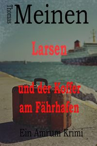 Produktbild: Larsen und der Koffer am F&auml;hrhafen