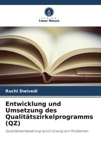 Produktbild: Entwicklung und Umsetzung des Qualit&auml;tszirkelprogramms (QZ)